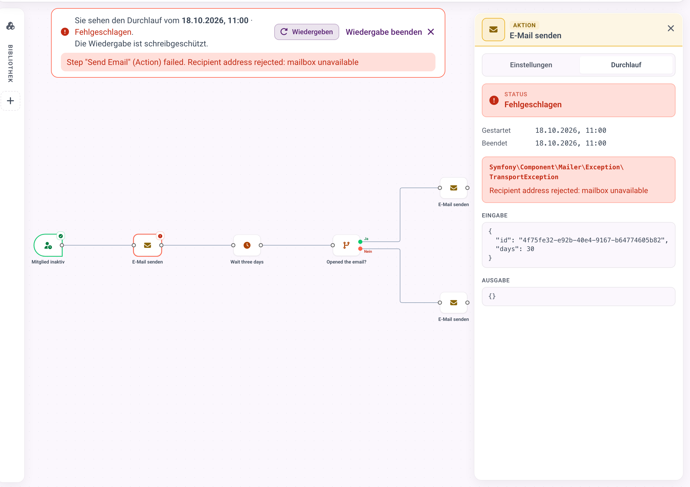 Ein fehlgeschlagener Lauf auf der schreibgeschützten Arbeitsfläche, mit dem ausgewählten fehlgeschlagenen E-Mail-Schritt und seinem Fehler im Tab Durchlauf.