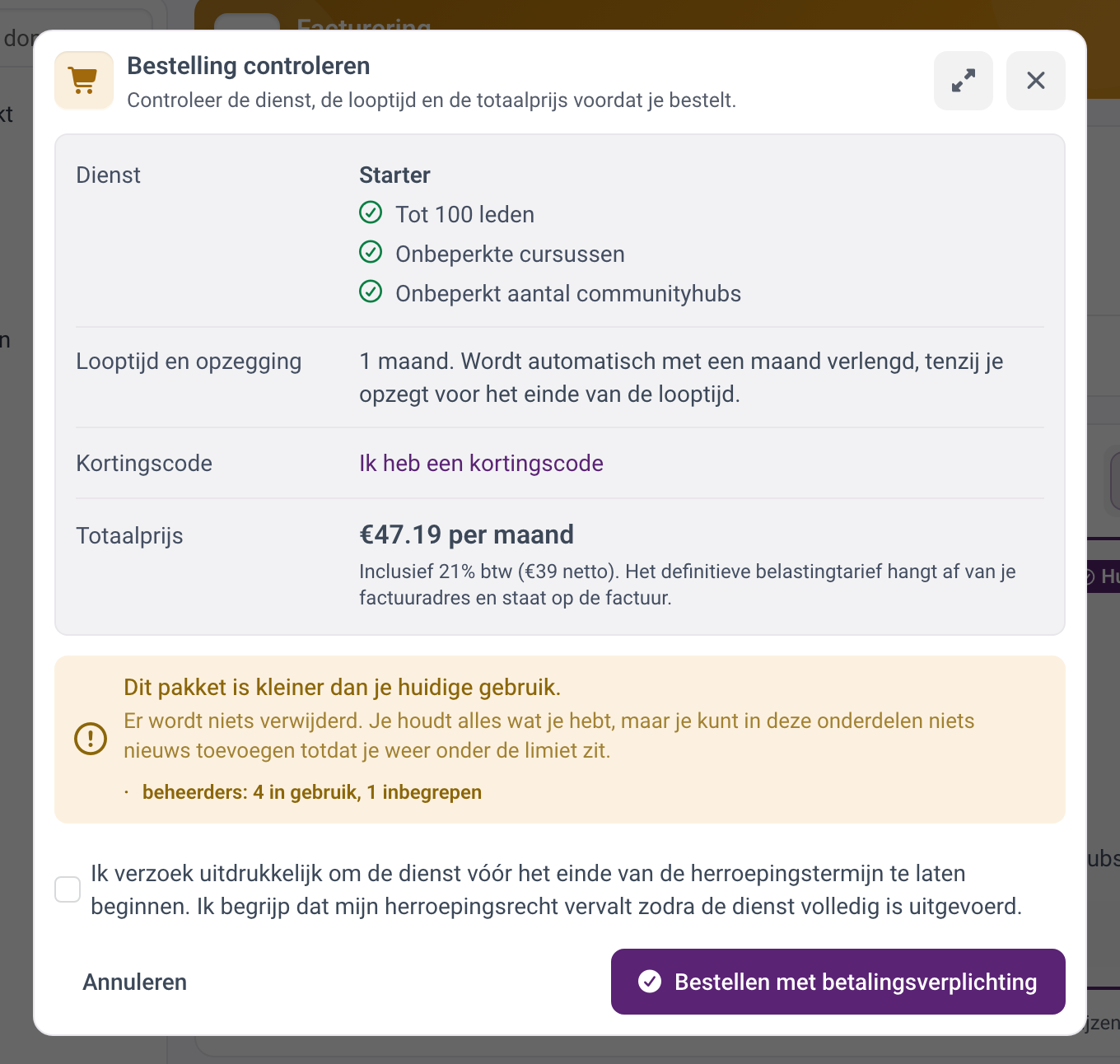 Het venster Bestelling controleren met de waarschuwing dat het kleinere pakket niet bij je huidige gebruik past.