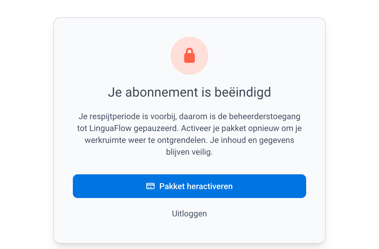 De pagina Je abonnement is beëindigd met de knop Pakket heractiveren.